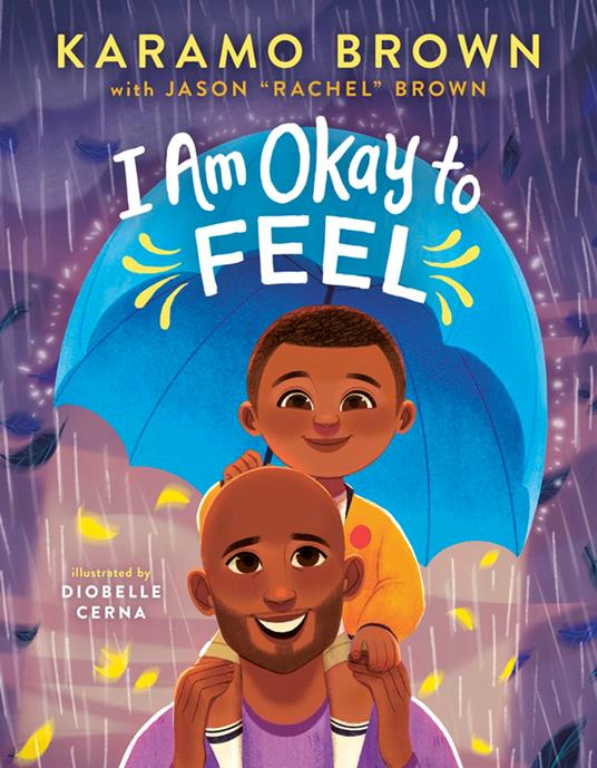 I Am Okay to Feel - Jason "Rachel" Brown,Karamo Brown,Diobelle Cerna - ebook