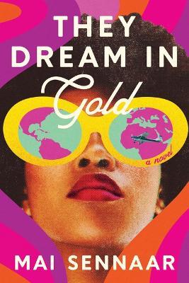 They Dream in Gold - Mai Sennaar - cover