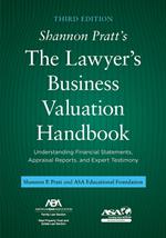 Shannon Pratt's The Lawyer's Business Valuation Handbook