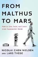 From Malthus to Mars - Nicolai Chen Nielsen,Lars Tvede - cover