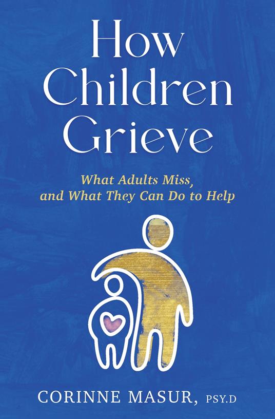 How Children Grieve