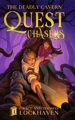 Quest Chasers: The Deadly Cavern (2024 Cover Version) - Grace Lockhaven,Thomas Lockhaven - cover