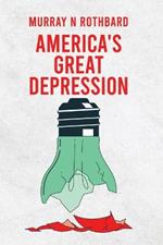 America's Great Depression