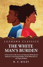 The White Man's Burden