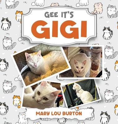 Gee It's Gigi - Mary Lou Burton - cover