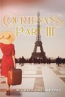 Courtesans Part III - Michael Polowetzky - cover