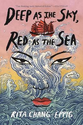 Deep as the Sky, Red as the Sea - Rita Chang-Eppig - cover