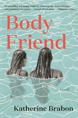 Body Friend - Katherine Brabon - cover