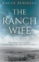 The Ranch Wife: A Memoir