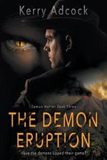 The Demon Eruption: A Christian Thriller