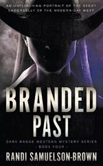 Branded Past: A Contemporary Western Thriller