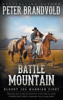 Battle Mountain: Classic Western Series - Peter Brandvold - cover