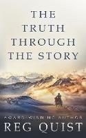 The Truth Through The Story: A Contemporary Christian Western