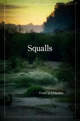 Squalls - Ed Ruzicka - cover