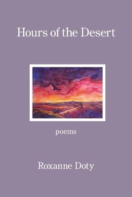 Hours of the Desert - Roxanne Doty - cover