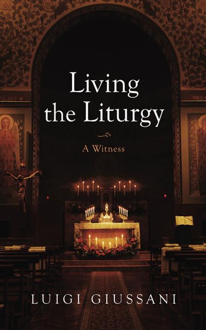 Living the Liturgy