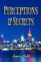 Perceptions and Secrets - Jessica Gold - cover