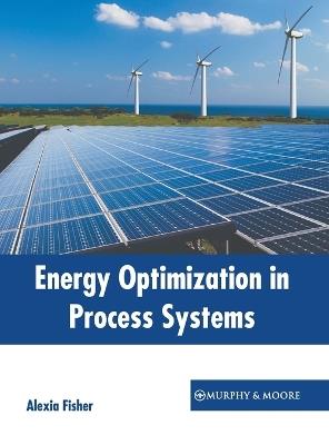 Energy Optimization in Process Systems - cover