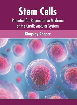 Stem Cells: Potential for Regenerative Medicine of the Cardiovascular System - cover