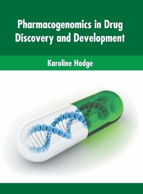 Pharmacogenomics in Drug Discovery and Development - cover