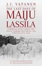 The Last Days of Maiju Lassila