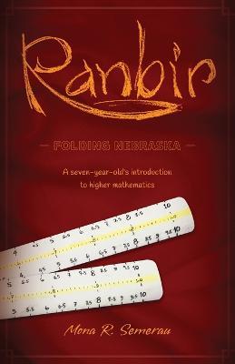 Ranbir: A seven-year old's introduction to higher mathematics - Mona R Semerau - cover