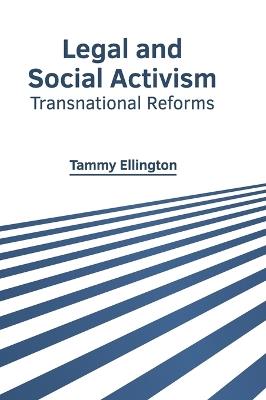 Legal and Social Activism: Transnational Reforms - cover