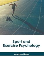 Sport and Exercise Psychology