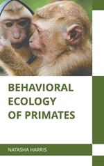 Behavioral Ecology of Primates