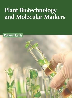 Plant Biotechnology and Molecular Markers - cover