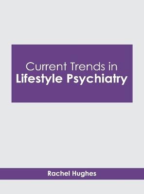 Current Trends in Lifestyle Psychiatry - cover