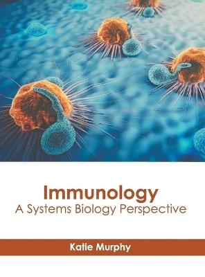 Immunology: A Systems Biology Perspective - cover