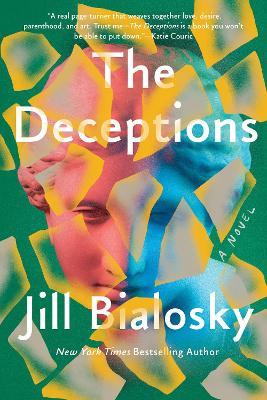 The Deceptions: A Novel - Jill Bialosky - cover