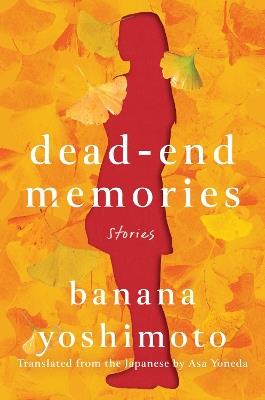 Dead-end Memories - Banana Yoshimoto - cover