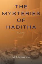 Mysteries of Haditha: A Memoir