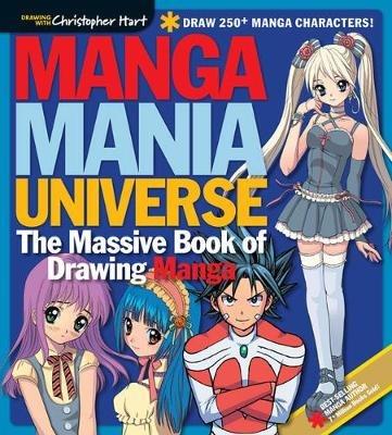 Manga Mania Universe: The Massive Book of Drawing Manga - Christopher Hart - cover