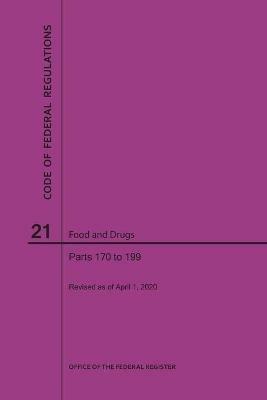 Code of Federal Regulations Title 21, Food and Drugs, Parts 170-199, 2020 - Nara - cover