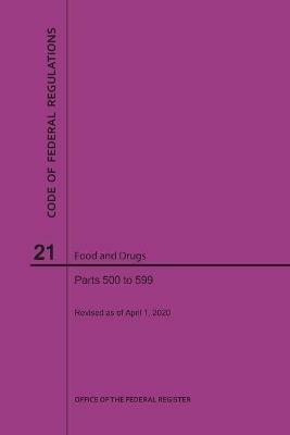 Code of Federal Regulations Title 21, Food and Drugs, Parts 500-599, 2020 - Nara - cover