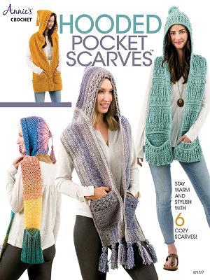 Hooded Pocket Scarves: Stay Warm and Stylish with 6 Cozy Scarves! - Annie's Crochet - cover