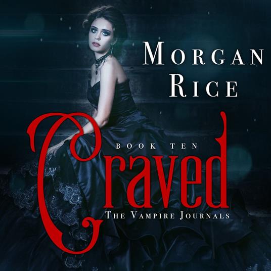 Craved (Book #10 in the Vampire Journals)