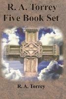 R. A. Torrey Five Book Set - How To Pray, The Person and Work of The Holy Spirit, How to Bring Men to Christ,: How to Succeed in The Christian Life, The Baptism with the Holy Spirit - R a Torrey - cover