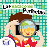 Las Vacaciones Perfectas