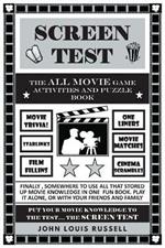 Screen Test: The All Movie Game Activities and Puzzle Book