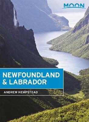 Moon Newfoundland & Labrador (Second Edition) - Andrew Hempstead - cover