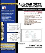 AutoCAD 2022: A Problem - Solving Approach, Basic and Intermediate, 28th Edition