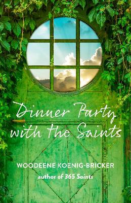 Dinner Party with the Saints - Woodeene Koenig-Bricker - cover