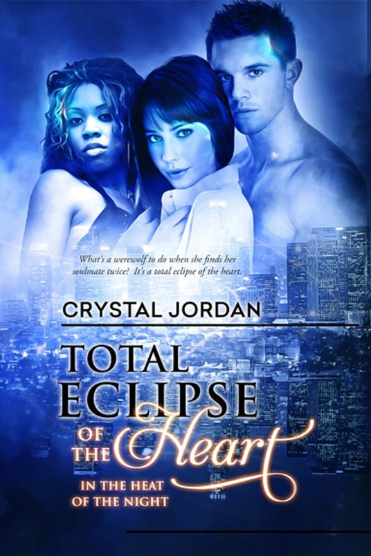 Total Eclipse of the Heart - Jordan, Crystal - Ebook in inglese - EPUB2 con  Adobe DRM | IBS