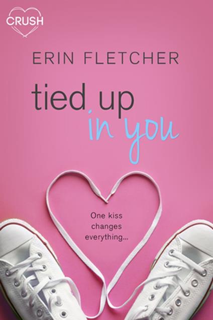 Tied Up In You - Erin Fletcher - ebook