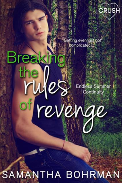Breaking the Rules of Revenge - Samantha Bohrman - ebook