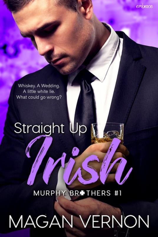 Straight Up Irish - Magan Vernon - ebook